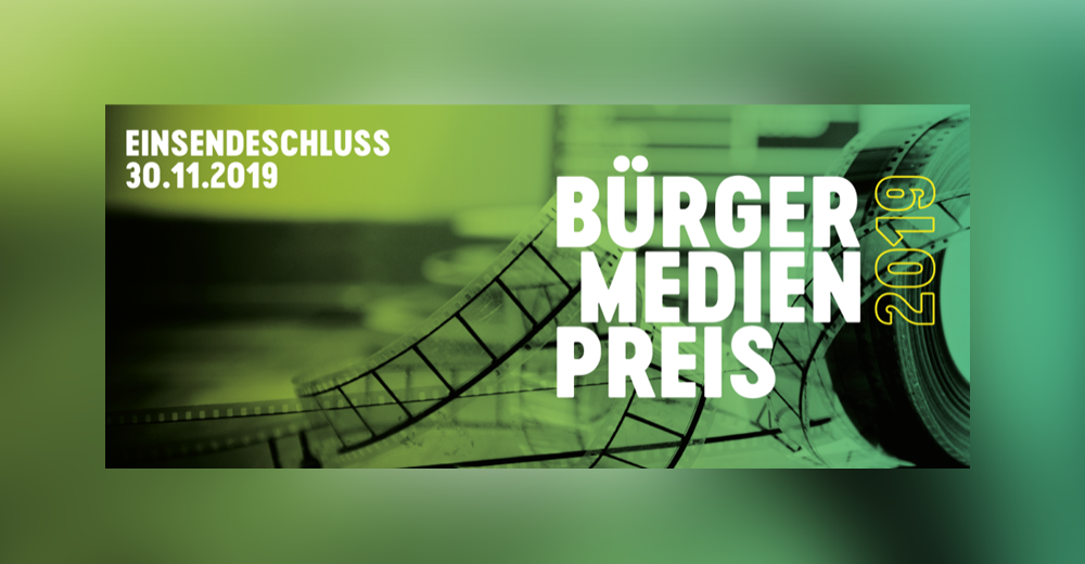 Jetzt mitmachen: Bürgermedienpreis 2019