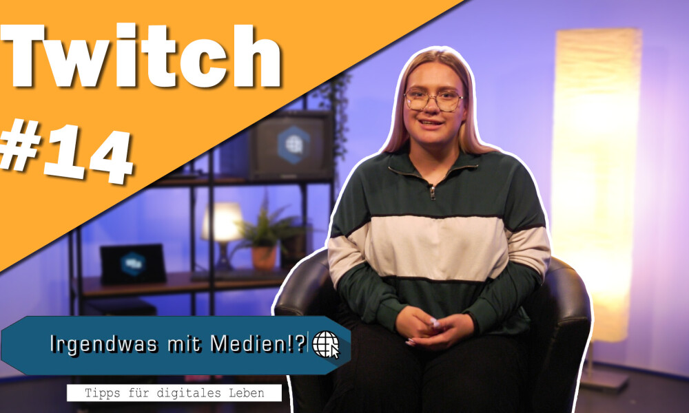 Irgendwas mit Medien: Twitch – Faszination Livestreaming